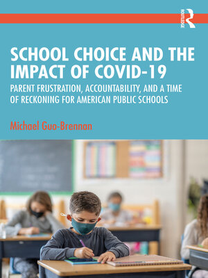 cover image of School Choice and the Impact of COVID-19